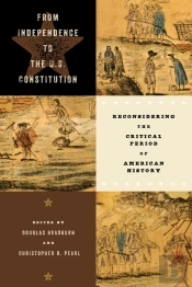 From Independence To The U.S. Constitution
