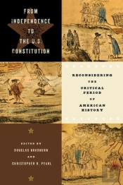 From Independence To The U.S. Constitution