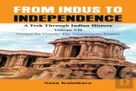 From Indus To Independence - A Trek Through Indian History