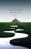 From Infinity To Infinity Volume 2