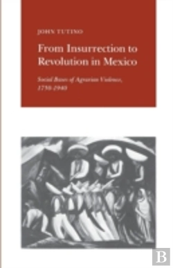 Bertrand.pt - From Insurrection To Revolution In Mexico