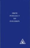 From Intellect To Intuition