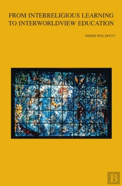 Bertrand.pt - From Interreligious Learning To Interworldview Education