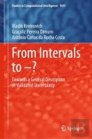 From Intervals To Â€“?