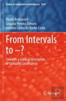 From Intervals To Â€“?