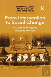 From Intervention To Social Change
