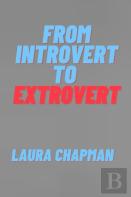 From Introvert To Extrovert