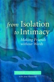 From Isolation To Intimacy