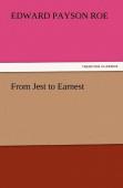 From Jest To Earnest