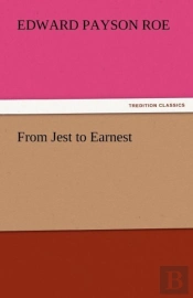 From Jest To Earnest