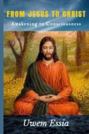 From Jesus To Christ