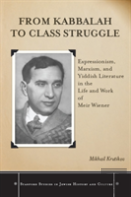 From Kabbalah To Class Struggle