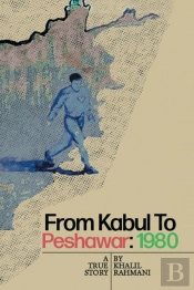 From Kabul To Peshawar