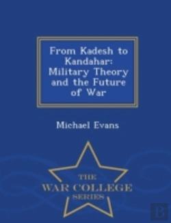 Bertrand.pt - From Kadesh To Kandahar: Military Theory