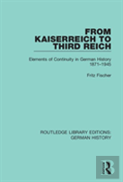 From Kaiserreich To Third Reich