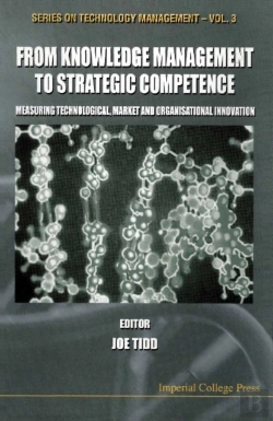 Bertrand.pt - From Knowledge Management To Strategic Competence: Measuring Technological, Market And Organizational Innovation