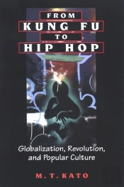 From Kung Fu To Hip Hop