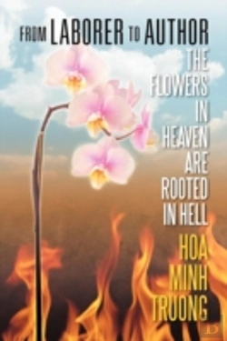 Bertrand.pt - From Laborer To Author: The Flowers In Heaven Are Rooted In Hell
