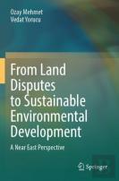From Land Disputes To Sustainable Environmental Development
