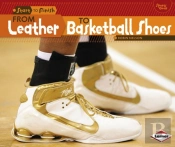 From Leather To Basketball Shoes