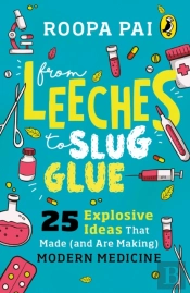 From Leeches To Slug Glue