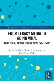 From Legacy Media To Going Viral