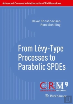 Bertrand.pt - From Levy-Type Processes To Parabolic Spdes