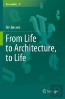From Life To Architecture, To Life