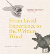 From Lived Experience To The Written Word