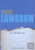 From Lowbrow To Nobrow