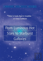 From Luminous Hot Stars To Starburst Galaxies