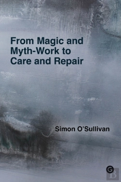 Bertrand.pt - From Magic And Myth-Work To Care And Repair