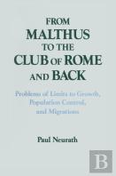 From Malthus To The Club Of Rome And Back