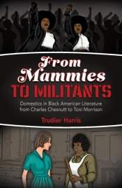 From Mammies To Militants