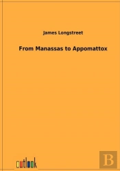 From Manassas To Appomattox