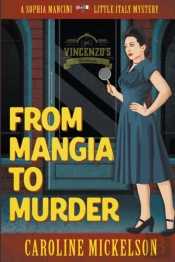 From Mangia To Murder