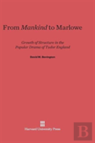 From Mankind To Marlowe