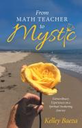 From Math Teacher To Mystic
