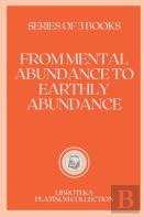From Mental Abundance To Earthly Abundance