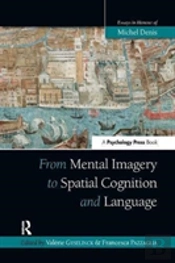 From Mental Imagery To Spatial Cognition And Language