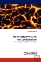 From Metaphysics To Transcendentalism