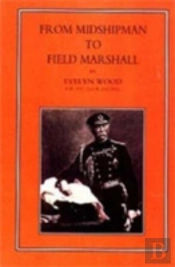 From Midshipman To Field Marshal
