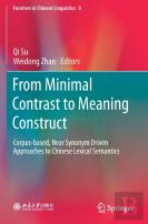 From Minimal Contrast To Meaning Construct