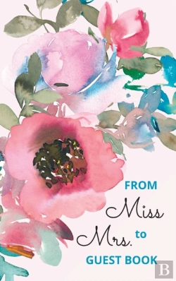 Bertrand.pt - From Miss To Mrs - Bridal Shower Guest Book For Advice And Well Wishes With Gift Log And Memory Pages