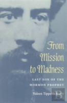 From Mission To Madness