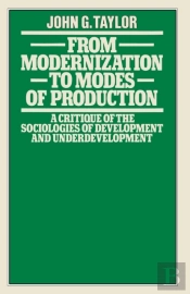 From Modernization To Modes Of Production