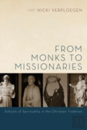 From Monks To Missionaries