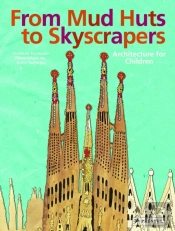 From Mud Huts To Skyscrapers
