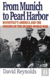 From Munich To Pearl Harbor