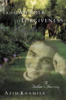 From Murder To Forgiveness